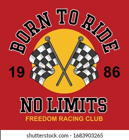 BORN TO RIDE, MOTOR RACING, VECTOR GRAPHIC DESIGNS