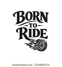 Born to ride motorcycle wheel design
