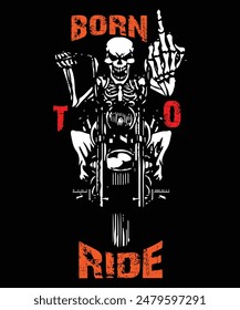 born to ride skull bike riding