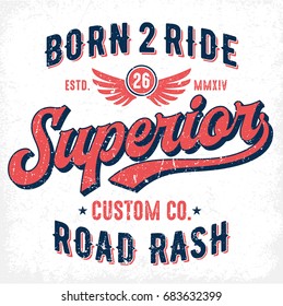 Born To Ride Superior Custom Co. - Tee Design For Print