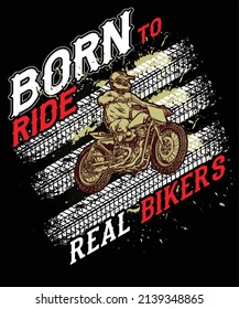BORN TO RIDE T SHIRT DESIGN