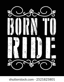  Born to Ride Typography retro Vintage groovy  T-shirt Designs