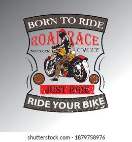 Born to ride vintage motorcycle t shirt design