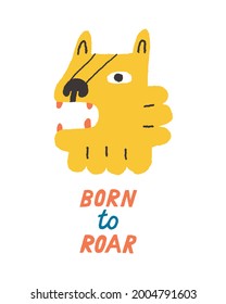 Born to roar tiger inspirational poster in vector.