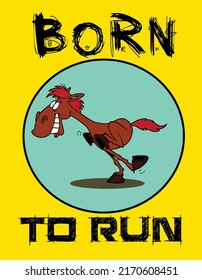 Born to run funny poster