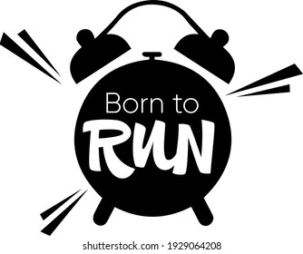 Born to run hand drawn vector lettering. Motivational running quote. Unique lettering inscription. Design element for greeting card, social media, textile, print, sticker, poster, cover, flyer, mug.