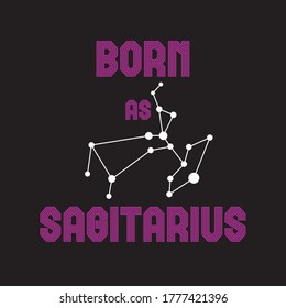 born as sagitarius typography design for t-shirt vector illustration