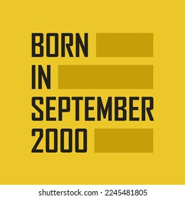 Born in September 2000 Happy Birthday tshirt for September 2000