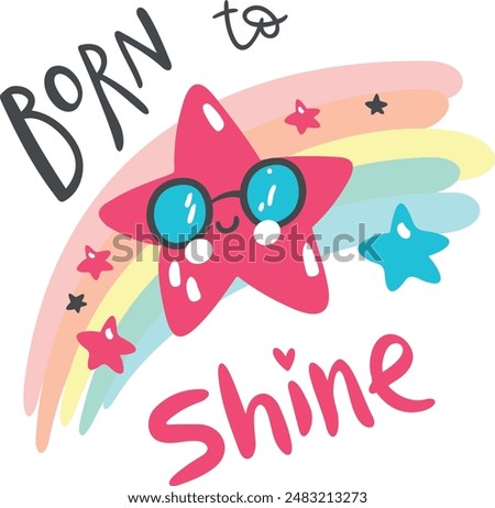 Born To Shine Graphic Tees Artwork for Kids Tshirt Print