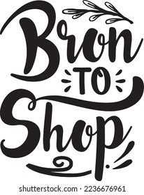 Born To Shop For Friday eps File