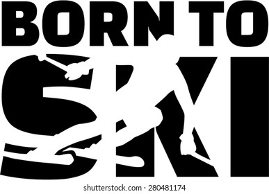 Born to Ski