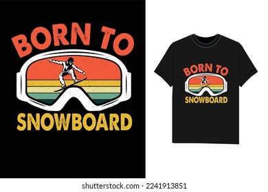 Nacido en Snowboard Snowboard invierno deporte Tshirt T-Shirt diseño