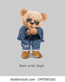 born with style slogan with bear doll in denim style lighting cigarette vector illustration