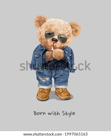 born with style slogan with bear doll in denim style lighting cigarette vector illustration