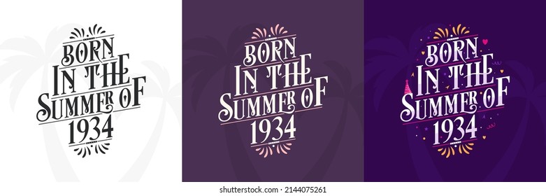 Born in the Summer of 1934 set, 1934 Lettering birthday quote bundle