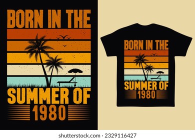 Born in the summer of 1980, born in summer 1980 vintage birthday quote
