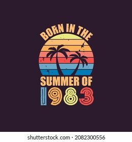 Born in the summer of 1983, Born in 1983 Summer vintage birthday celebration