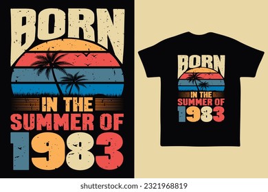 Born in the summer of 1983, born in summer 1983 vintage birthday quote