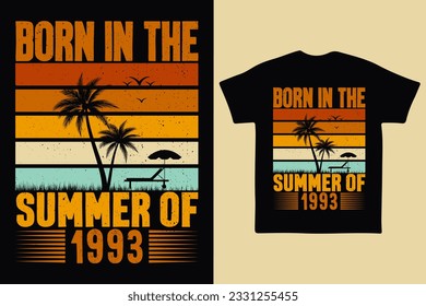 Born in the summer of 1993, born in summer 1993 vintage birthday quote