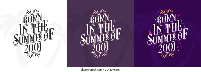 Born in the Summer of 2001 set, 2001 Lettering birthday quote bundle