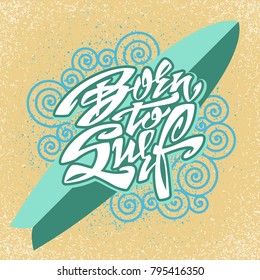 Born to Surf. Lettering Art