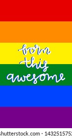 Born This Awesome - Cool Pride Calligraphy Artwork, Horizontal Phone Background With Pride Theme