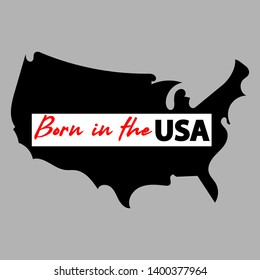 Born in the USA. T-shirt graphics design, slogan, print, poster, banner, flyer, postcard.