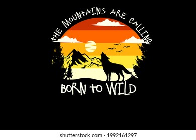 born to wild silhouette design with retro background