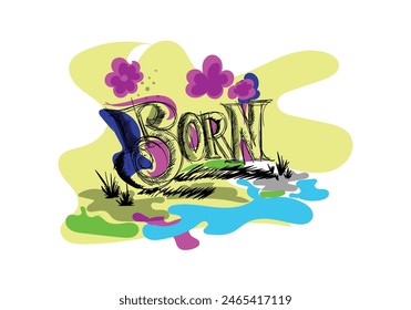 BORN word typography style design