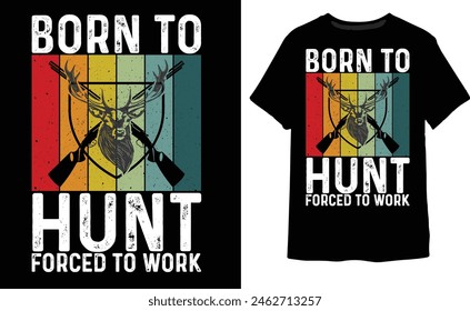 Bornto hunt forced to work
