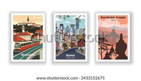 Borobudur Temple, Indonesia. Boston, Massachusetts. Bratislava, Slovakia - Set of 3 Vintage Travel Posters. Vector illustration. High Quality Prints