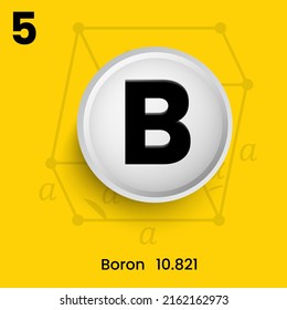 Boron (B) The Chemical Element Of The  Periodic Table With The Symbol H And Atomic Number 1.Vector Icon Illustration Placed In The White Button With Crystal Structure Hexagonal In Yellow Background