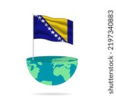 Bosnia and Herzegovina flag pole on globe. Flag waving around the world. Easy editing and vector in groups. National flag vector illustration on white background.