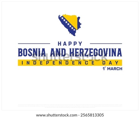 BOSNIA AND HERZEGOVINA Independence Day vector design on a white background with map, Typographic Design of BOSNIA AND HERZEGOVINA National Day, BOSNIA AND HERZEGOVINA typography