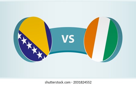 Bosnia and Herzegovina versus Ivory Coast, team sports competition concept. Round flag of countries.