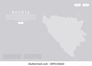 Bosnia Map - World map vector template with White dots, grid, grunge, halftone style isolated on grey background for education, infographic, design, website - Vector illustration eps 10