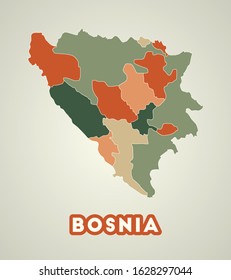 Bosnia poster in retro style. Map of the country with regions in autumn color palette. Shape of Bosnia with country name. Artistic vector illustration.