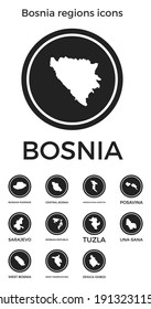 Bosnia regions icons. Black round logos with country regions maps and titles. Vector illustration.