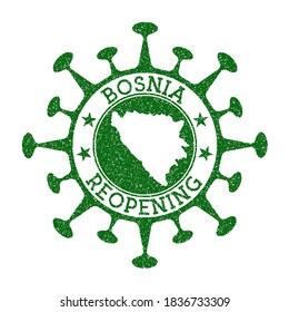 Bosnia Reopening Stamp. Green round badge of country with map of Bosnia. Country opening after lockdown. Vector illustration.