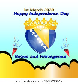 Bosnian Independence Day (Bosnian: Dan nezavisnosti Bosne i Hercegovine) is a public holiday observed by the Federation of Bosnia and Herzegovina held on 1 March to celebrate independence of Bosnia 
