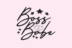 Boss Babe Svg Sublimation Design, Digital Download, Shirt, Mug, Cricut Svg, Silhouette Svg, Svg, Dxf, Eps, Png. Funny Quotes | Typography Design | T-shirt Design