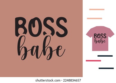 Boss babe t shirt design