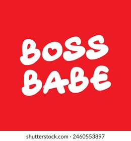 boss babe text on red background.