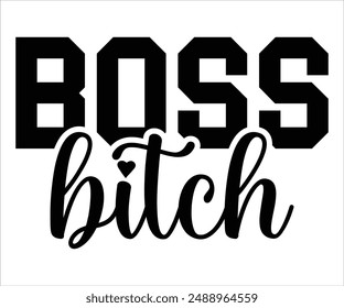 Boss Bitch Svg,Boss Svg,Shop Svg,Support Babe Svg,Aggressively Svg,Hustle Mode,