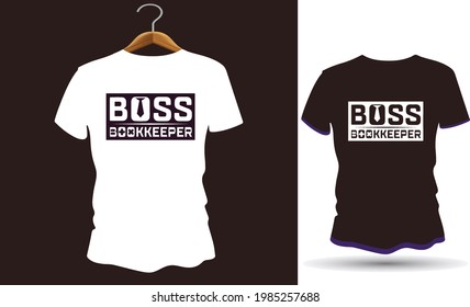 Boss book keeper t shirt design