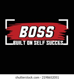 boss built on your self success Motivational and fitness and gym typography designs