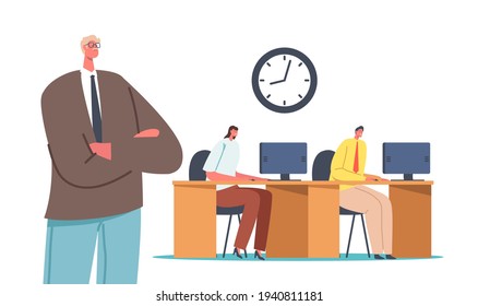 Boss Character with Crossed Arms Stand behind of Clerks or Manager Employees Sitting at Desk Working on Computers. Corporate Control of Administration Concept. Cartoon People Vector Illustration