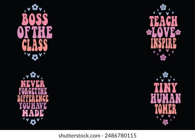 Boss of the class, teach love inspire, never forget the difference you have made, tiny human tomer keychain  designs svg