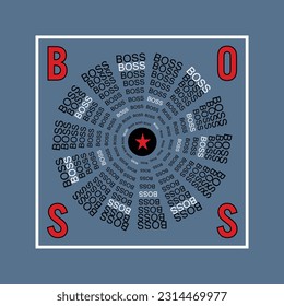 Boss illustration typography vector graphic t shirt design