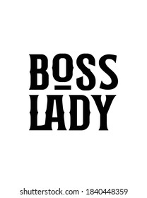 boss lady. Hand drawn typography poster design. Premium Vector.
